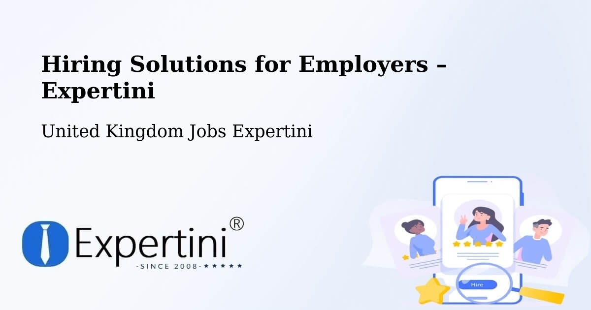 Hiring Solutions for Employers in Haslingden - Haslingden, United Kingdom Jobs Expertini